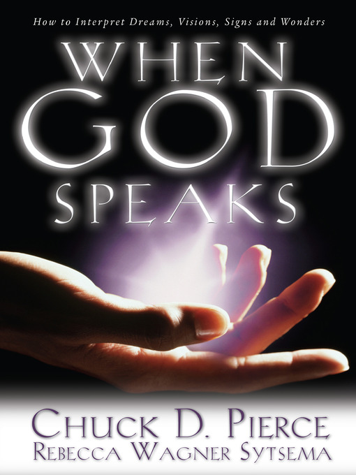 Title details for When God Speaks by Chuck D. Pierce - Available
